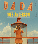 Revue Dada, no 289 : Wes Anderson